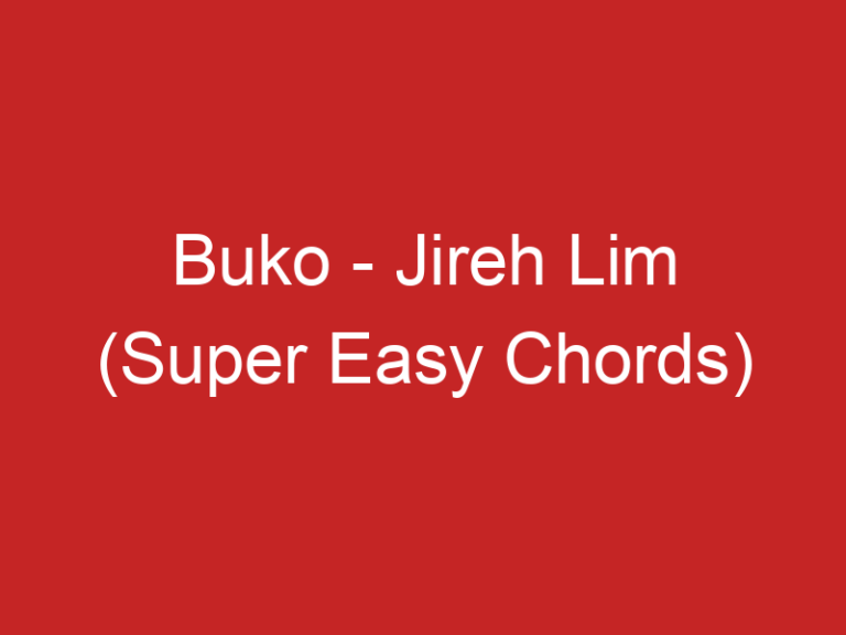 Buko – Jireh Lim (Super Easy Chords)