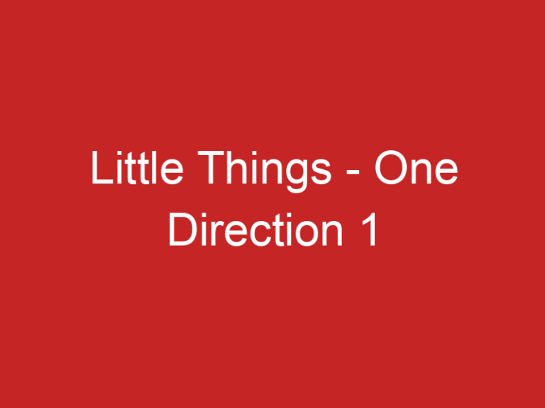 Little Things – One Direction 1