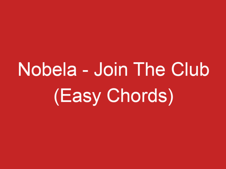 Nobela – Join The Club (Easy Chords)