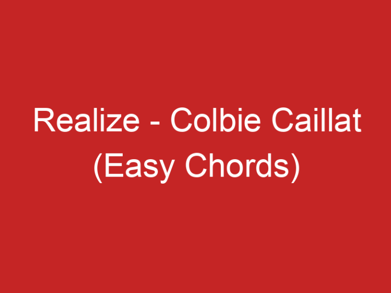 Realize – Colbie Caillat (Easy Chords)